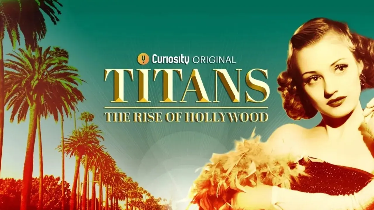 Play Titans: The Rise of Hollywood