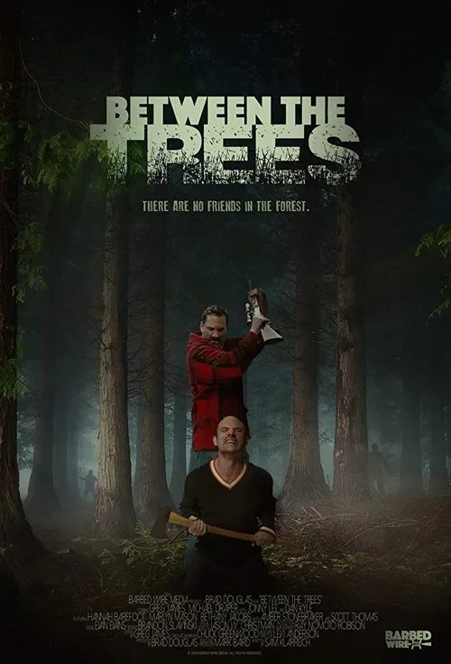 Between the Trees poster