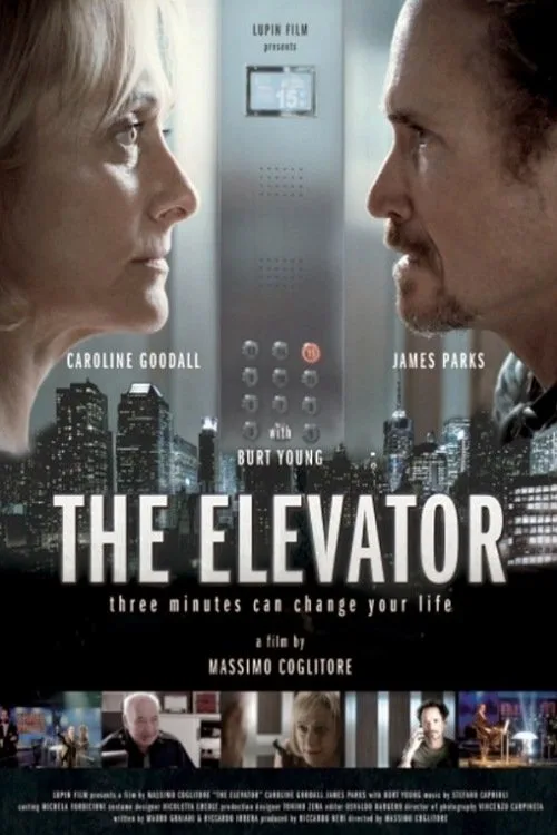 The Elevator: Three Minutes Can Change Your Life poster