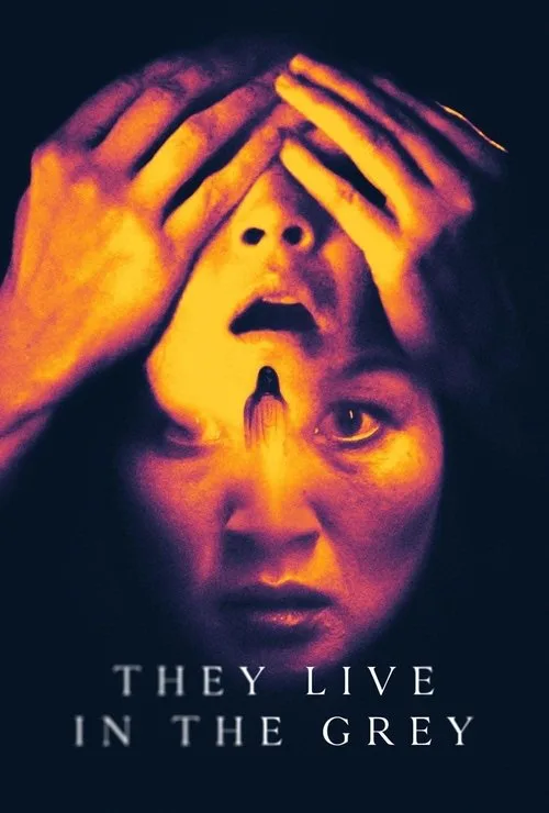 They Live in The Grey poster